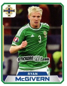 Sticker Ryan McGivern - Northern Ireland. We'Re Going To France! n. 15 - Panini