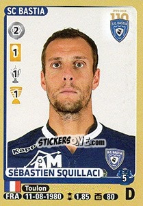 Sticker Sébastien Squillaci - FOOT 2015-2016 n. 59 - Panini