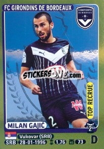 Figurina Milan Gajic (Top Recrue) - FOOT 2015-2016 - Panini