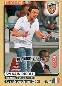 Figurina Sylvain Ripoll (coach) - FOOT 2015-2016 - Panini