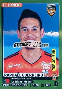 Sticker Raphaël Guerreiro (Top Joueur) - FOOT 2015-2016 n. 175 - Panini