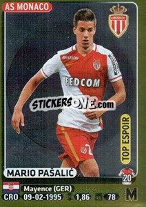 Sticker Mario Pašalic (Top Espoir) - FOOT 2015-2016 n. 259 - Panini