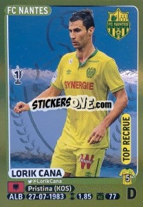 Cromo Lorik Cana (Top Recrue) - FOOT 2015-2016 - Panini