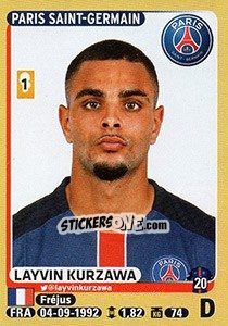 Figurina Layvin Kurzawa - FOOT 2015-2016 - Panini