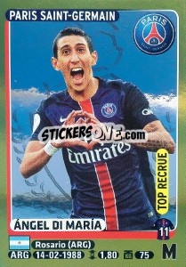 Figurina Ángel Di María (Top Recrue) - FOOT 2015-2016 - Panini