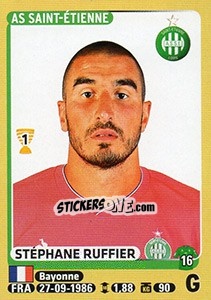 Figurina Stéphane Ruffier - FOOT 2015-2016 - Panini