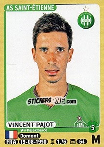 Figurina Vincent Pajot - FOOT 2015-2016 - Panini