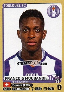 Figurina François Moubandje - FOOT 2015-2016 - Panini