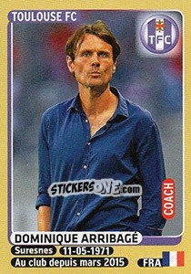 Figurina Dominique Arribagé (coach) - FOOT 2015-2016 - Panini