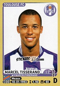 Cromo Marcel Tisserand - FOOT 2015-2016 - Panini