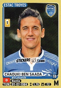 Figurina Chaouki Ben Saada - FOOT 2015-2016 - Panini