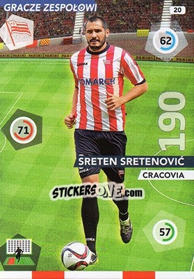Sticker Sreten Sretenovic - Ekstraklasa 2015-2016. Adrenalyn XL n. 20 - Panini