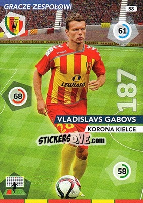 Sticker Vladislavs Gabovs - Ekstraklasa 2015-2016. Adrenalyn XL n. 58 - Panini
