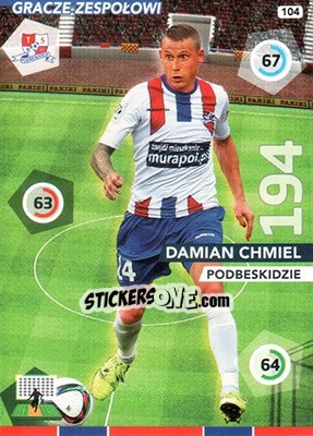 Sticker Damian Chmiel - Ekstraklasa 2015-2016. Adrenalyn XL n. 104 - Panini