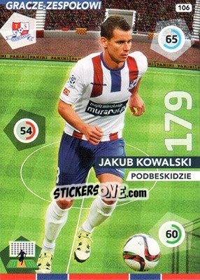 Sticker Jakub Kowalski - Ekstraklasa 2015-2016. Adrenalyn XL n. 106 - Panini