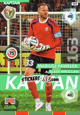 Sticker Mariusz Pawełek - Ekstraklasa 2015-2016. Adrenalyn XL n. 127 - Panini
