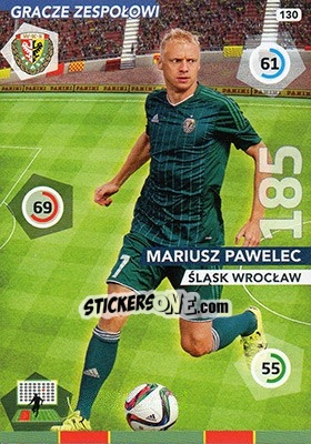 Sticker Mariusz Pawelec - Ekstraklasa 2015-2016. Adrenalyn XL n. 130 - Panini