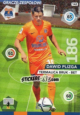 Sticker Dawid Plizga - Ekstraklasa 2015-2016. Adrenalyn XL n. 142 - Panini