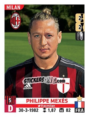 Figurina Philippe Mexès - Calciatori 2015-2016 - Panini