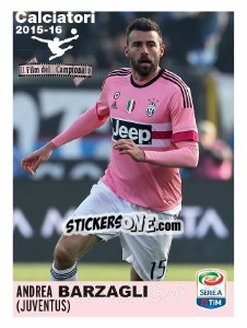 Sticker Andrea Barzagli (Juventus) - Calciatori 2015-2016 - Panini