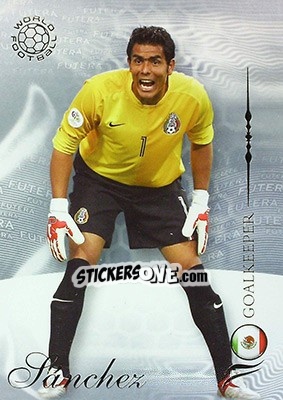Sticker Sanchez Oswaldo - World Football 2007 - Futera