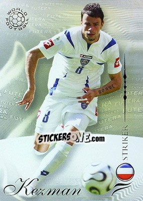 Figurina Kezman Mateja - World Football 2007 - Futera