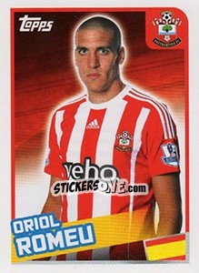 Cromo Oriol Romeu - Premier League Inglese 2015-2016 - Topps