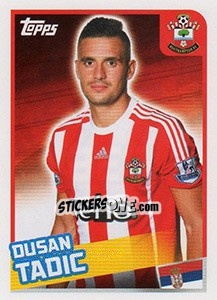 Sticker Dusan Tadic - Premier League Inglese 2015-2016 n. 336 - Topps