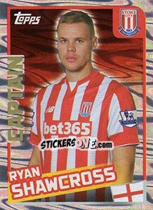 Sticker Ryan Shawcross - Premier League Inglese 2015-2016 - Topps