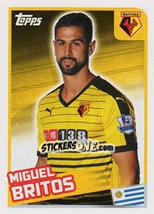 Figurina Miguel Britos - Premier League Inglese 2015-2016 - Topps