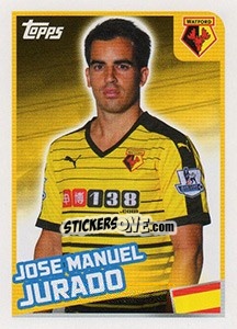 Sticker Jose Manuel Jurado - Premier League Inglese 2015-2016 - Topps