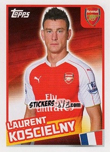 Sticker Laurent Koscielny - Premier League Inglese 2015-2016 - Topps