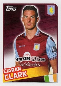 Sticker Ciaran Clark - Premier League Inglese 2015-2016 - Topps