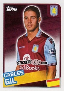 Sticker Carles Gil - Premier League Inglese 2015-2016 - Topps