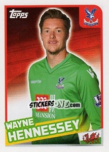 Sticker Wayne Hennessey - Premier League Inglese 2015-2016 n. 101 - Topps
