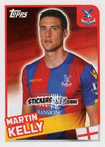 Sticker Martin Kelly - Premier League Inglese 2015-2016 - Topps