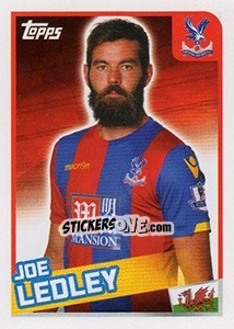 Sticker Joe Ledley - Premier League Inglese 2015-2016 n. 108 - Topps
