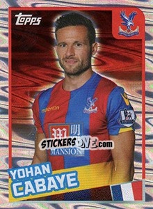 Sticker Yohan Cabaye - Premier League Inglese 2015-2016 - Topps