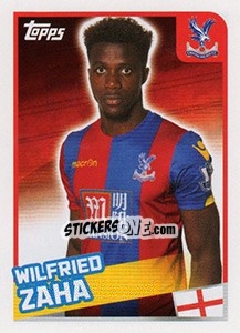 Cromo Wilfried Zaha - Premier League Inglese 2015-2016 - Topps