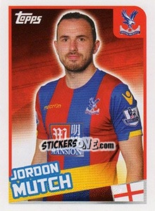 Sticker Jordon Mutch - Premier League Inglese 2015-2016 - Topps