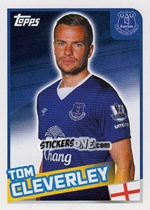 Figurina Tom Cleverley - Premier League Inglese 2015-2016 - Topps