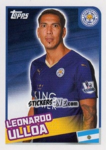 Sticker Leonardo Ulloa - Premier League Inglese 2015-2016 - Topps