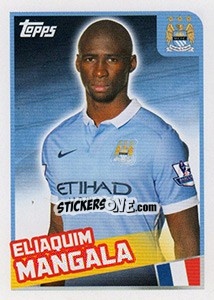 Figurina Eliaquim Mangala - Premier League Inglese 2015-2016 - Topps