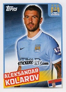 Sticker Aleksandar Kolarov - Premier League Inglese 2015-2016 n. 199 - Topps
