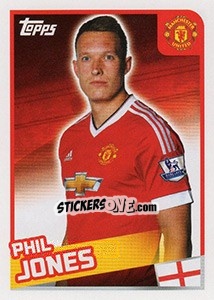 Sticker Phil Jones - Premier League Inglese 2015-2016 - Topps