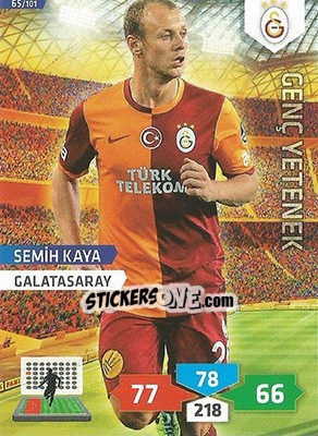 Sticker Semih Kaya - Turkey Süper Gol 2013-2014. Adrenalyn XL n. 65 - Panini
