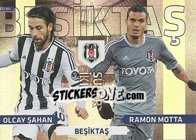 Sticker Olcay Sahan / Ramon Motta - Turkey Süper Gol 2013-2014. Adrenalyn XL - Panini