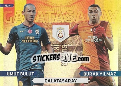 Sticker Umut Bulut / Burak Yilmaz - Turkey Süper Gol 2013-2014. Adrenalyn XL n. 95 - Panini