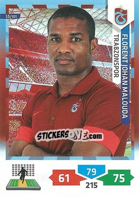 Sticker Florent Johan Malouda - Turkey Süper Gol 2013-2014. Adrenalyn XL n. 55 - Panini