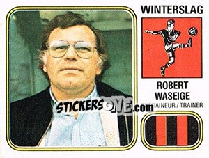 Figurina Robert Waseige - Football Belgium 1980-1981 - Panini